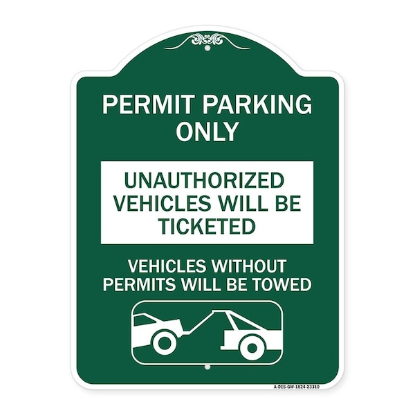 Permit Parking Unauthorized Vehicles Ticketed Vehicles w/o Permits W Alum, 18" x 24", GW-1824-23310